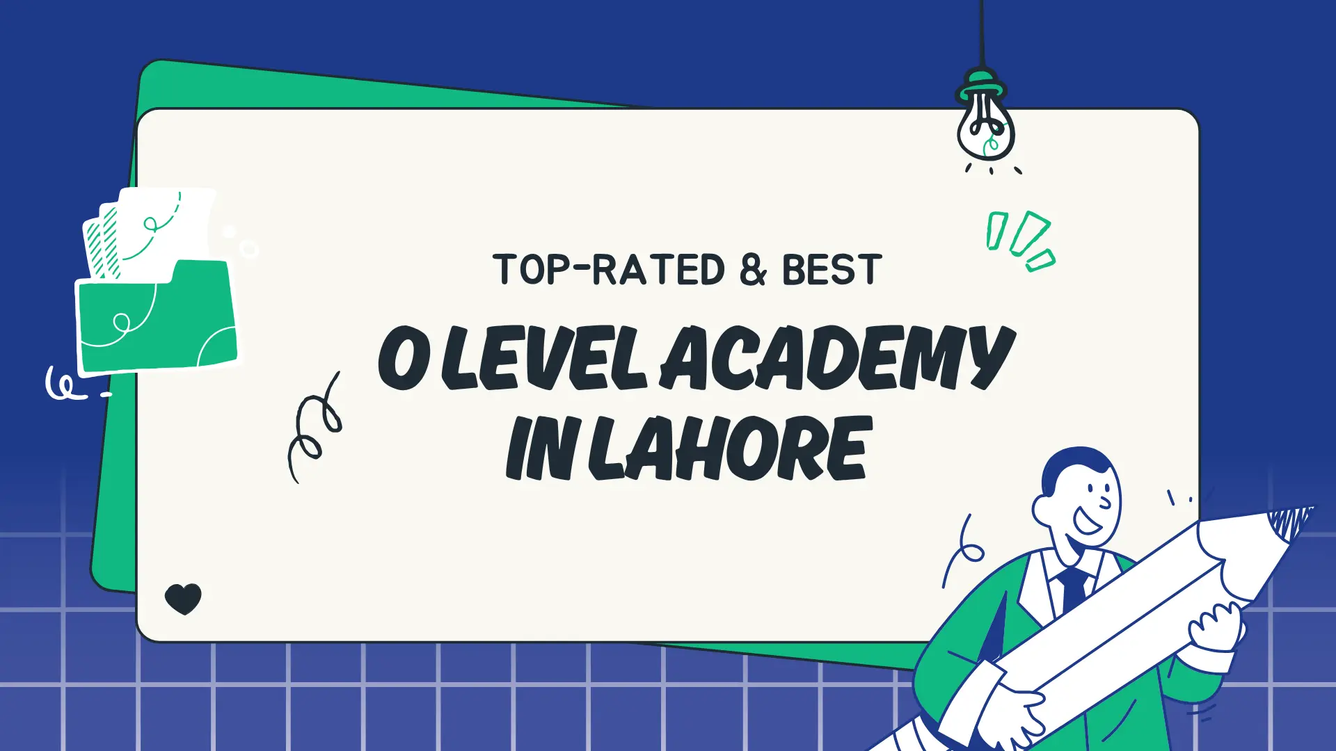 O Level Academy in Lahore