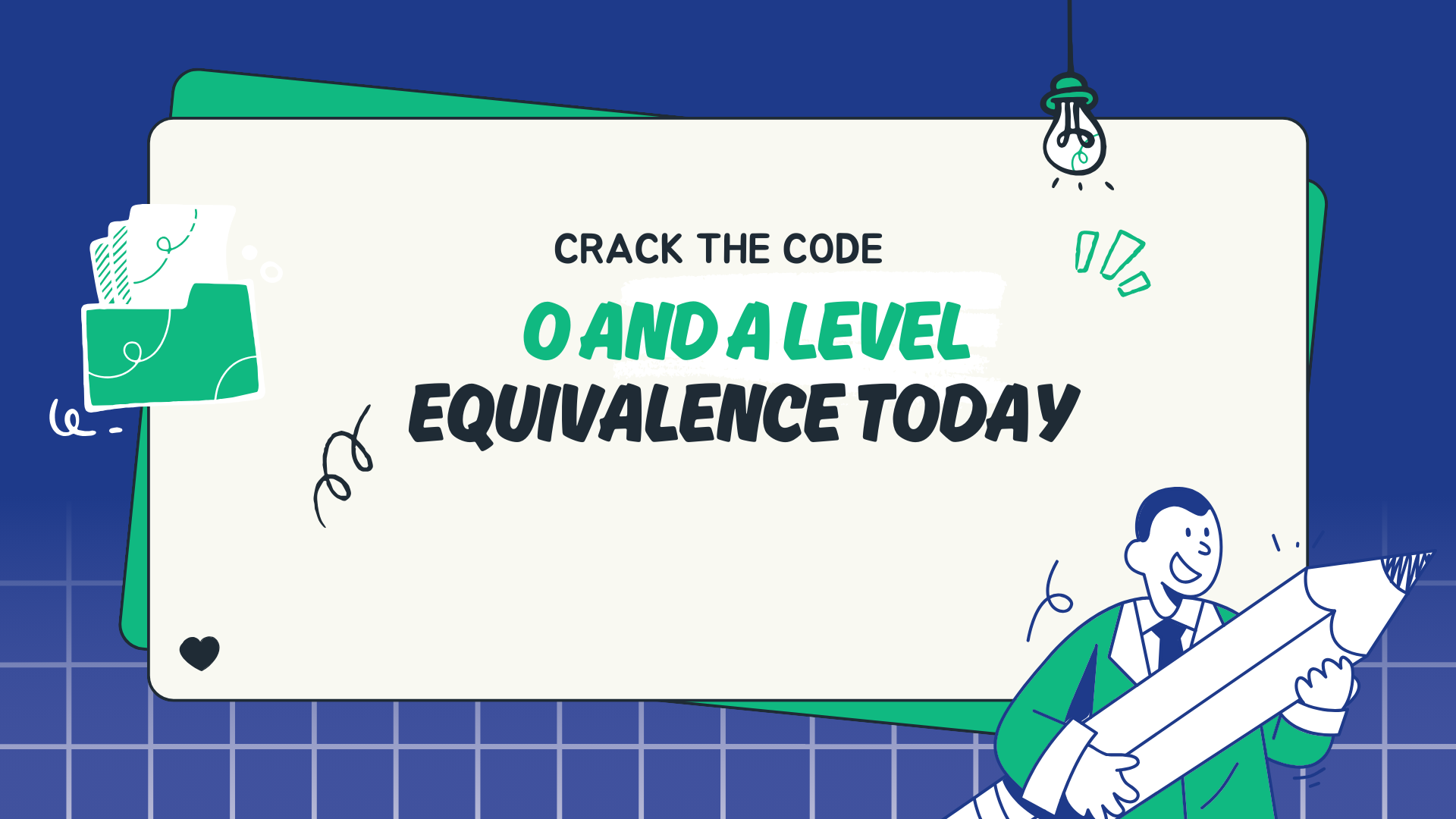 _O and A Level Equivalence Today