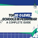 TOp 10 O Level Schools in Peshawar
