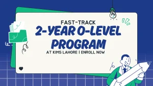 Read more about the article 2-Year O-Level Program at KIMS: What Makes It Unique?