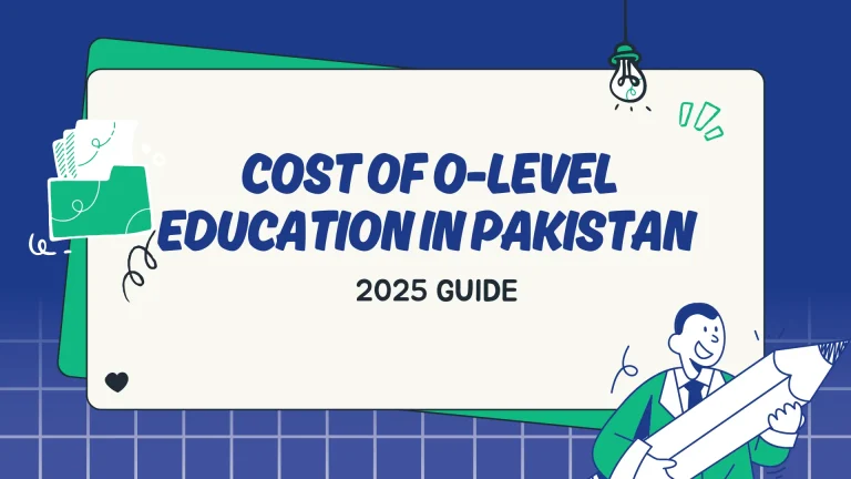 Cost of O-Level Education in Pakistan