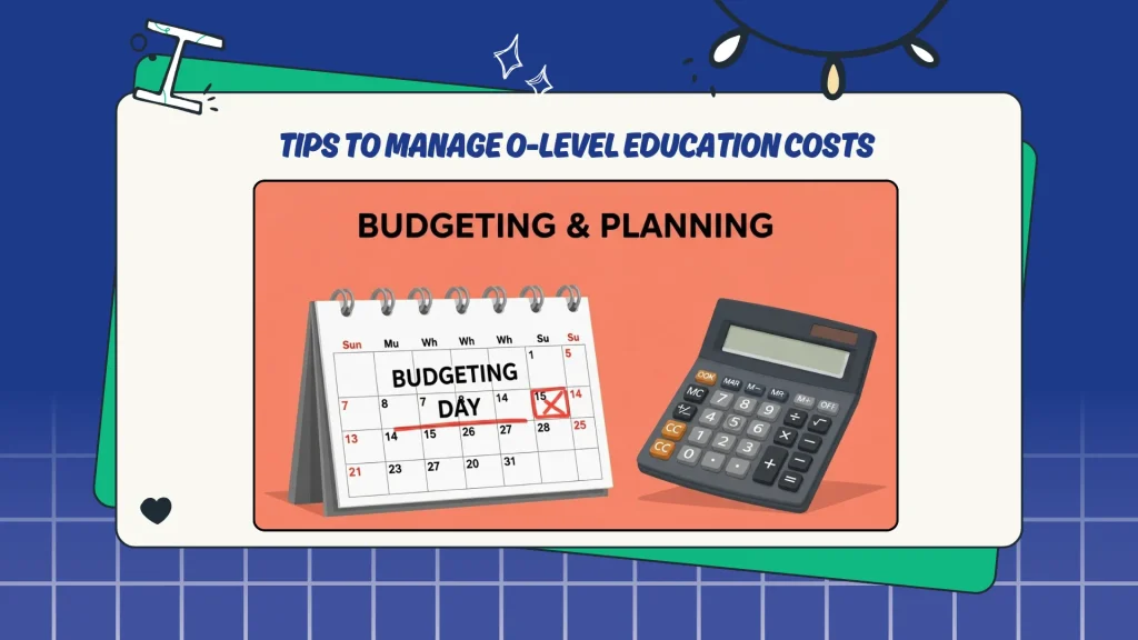 Tips to Manage O-Level Education Costs