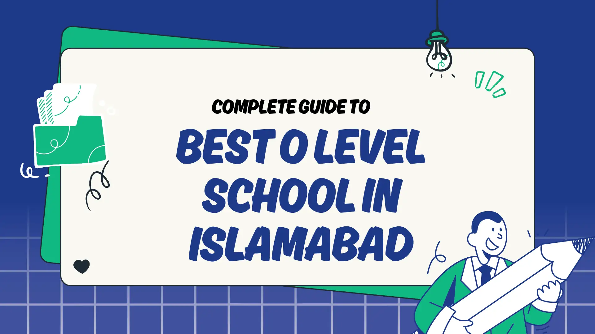 Best O Level School in Islamabad_ A Complete Guide