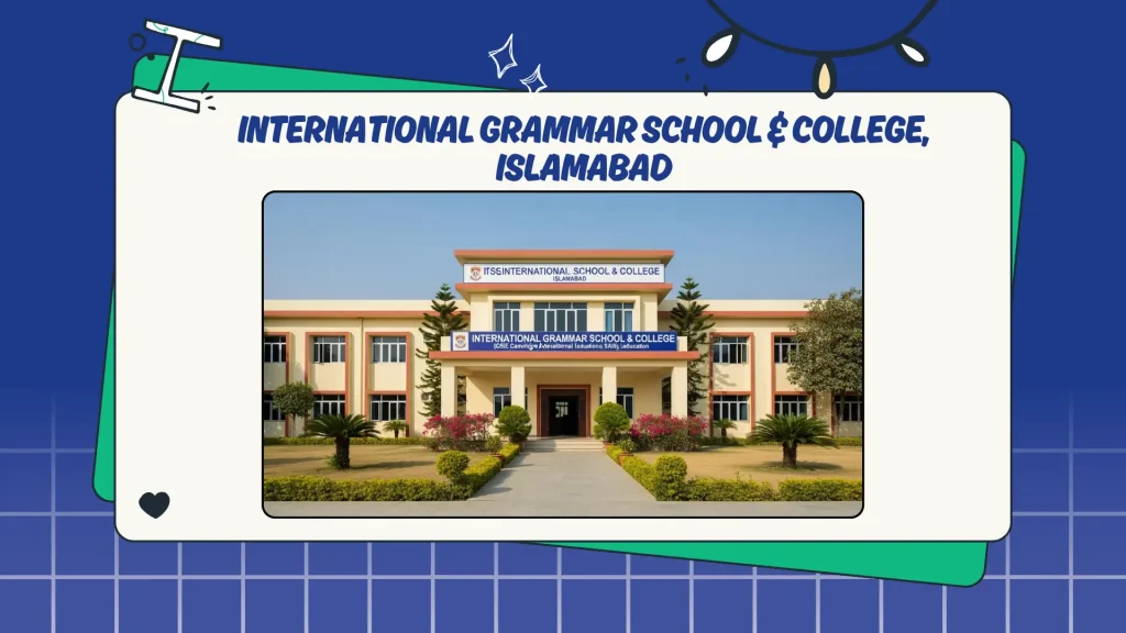 International Grammar School College Islamabad