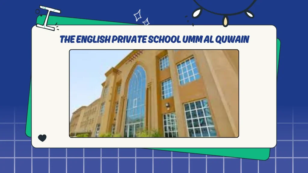 The English Private School Umm Al Quwain