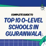 Top 10 O-Level Schools in Gujranwala