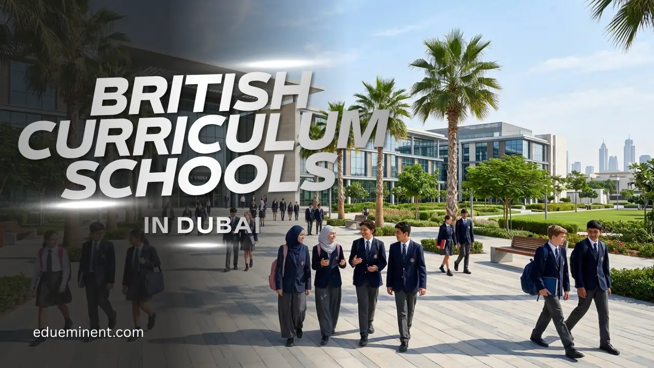 Top British Curriculum Schools in Dubai
