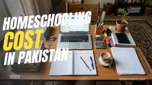 Read more about the article Homeschooling Cost in Pakistan: Complete Cost Guide