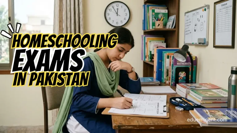 Homeschooling Exams in Pakistan