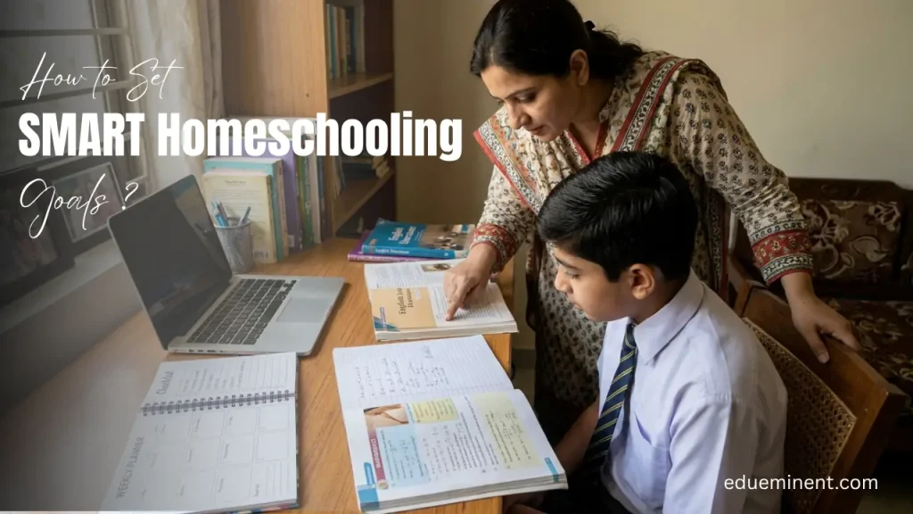 How to Set SMART Homeschooling Goals