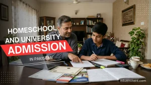 Homeschool and University Admission in Pakistan